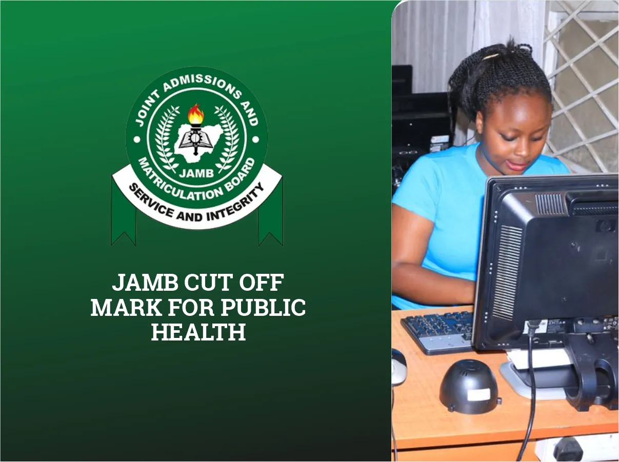 JAMB Cut-Off Mark for Public Health