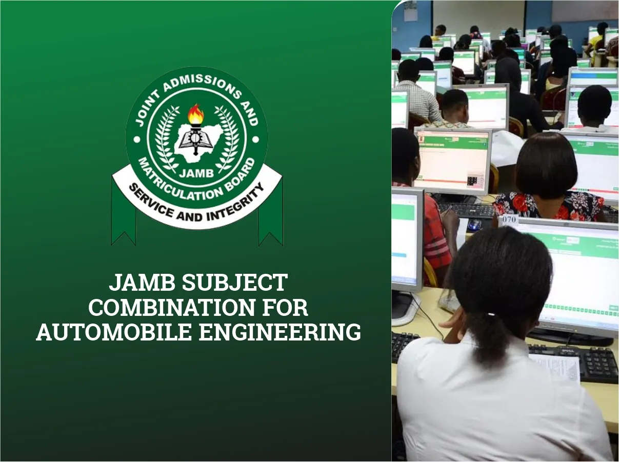 JAMB Subject Combination for Automobile Engineering