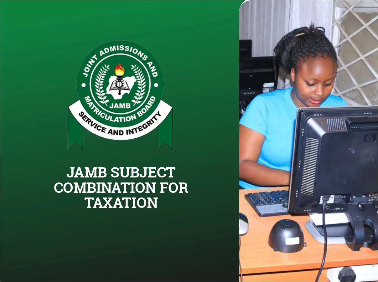 JAMB Subject Combination for Taxation